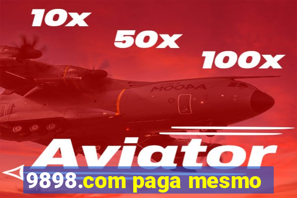 9898.com paga mesmo